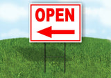 OPEN LEFT arrow red Yard Sign Road with Stand LAWN SIGN Single sided