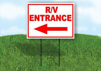 RV ENTRANCE LEFT arrow red Yard Sign Road with Stand LAWN SIGN Single sided