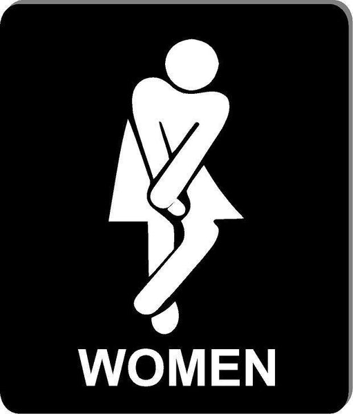Funny bathroom sign 8 1/2 X 10 RESTROOM SIGN Aluminum women I have to go