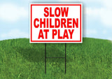 SLOW CHILDREN AT PLAY RED Yard Sign Road with Stand LAWN SIGN