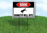 warning DONKEYS WILL BITE Yard Sign Road with Stand LAWN SIGN