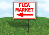 FLEA MARKET LEFT arrow red Yard Sign Road with Stand LAWN SIGN Single sided