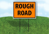 ROUGH ROAD SAFTY ORANGE OSHA Yard Sign Road with Stand LAWN SIGN