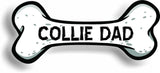 Dog Dad Collie Bone Car Magnet Bumper Sticker 3"x7"
