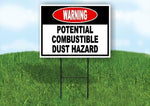 WARNING Potential Combustible Dust Hazard Yard Sign Road with Stand LAWN SIGN