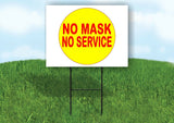 NO MASK NO SERVICE YELLOW CIRCLE Yard Sign with Stand LAWN SIGN