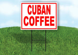 CUBAN COFFEE RED WHITE Yard Sign Road with Stand LAWN SIGN