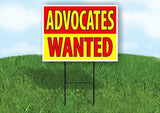 ADVOCATES WANTED RED AND YELLOW Yard Sign Road with Stand LAWN SIGN