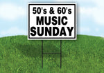 50'S 60'S MUSIC SUNDAY BLACK BORDER Yard Sign with Stand LAWN SIGN