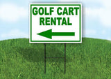 GOLF CART RENTAL LEFT arrow Yard Sign Road with Stand LAWN SIGN Single sided