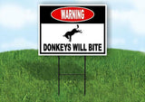 warning DONKEYS WILL BITE Yard Sign Road with Stand LAWN SIGN