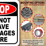 STOP DO NOT LEAVE PACKAGES HERE Metal Aluminum composite sign