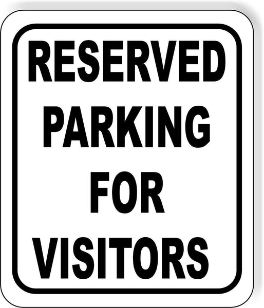 Reserved Parking For Visitors black Metal Aluminum Composite Sign