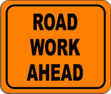 Road Work Ahead metal outdoor sign long-lasting construction safety orange