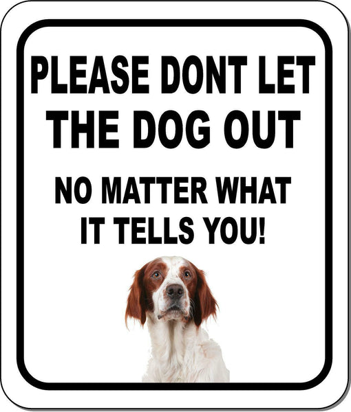 PLEASE DONT Red and White Irish Setter Metal Aluminum Composite Sign