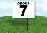 GROUP 7 BLACK WHITE Yard Sign with Stand LAWN SIGN