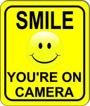 Friendly Smile your on camera surveillance camera metal outdoor sign long-last