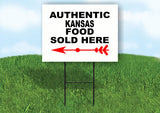 KANSAS AUTHENTIC FOOD LEFT ARROW Yard Sign w Stand LAWN SIGN Single