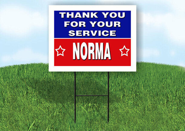 NORMA THANK YOU SERVICE 18 in x 24 in Yard Sign Road Sign with Stand