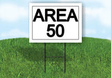 AREA 50 18 in x 24 in Yard Sign Road Sign with Stand