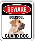 BEWARE BOERBOEL GUARD DOG Metal Aluminum Composite Sign