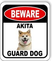BEWARE AKITA GUARD DOG Metal Aluminum Composite Sign