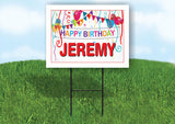 JEREMY HAPPY BIRTHDAY BALLOONS 18 in x 24 in Yard Sign Road Sign with Stand