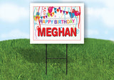 MEGHAN HAPPY BIRTHDAY BALLOONS 18 in x 24 in Yard Sign Road Sign with Stand
