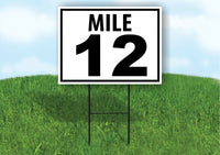 MILE 12 DISTANCE MARKER  RUNNING RACE  Yard Sign Road with Stand LAWN POSTER