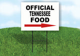 TENNESSEE OFFICIAL FOOD RIGHT ARROW Yard Sign w Stand LAWN SIGN Single