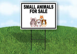 SMALL ANIMALS FOR SALE WITH PICTURE AND BORDER Yard Sign with Stand LAWN SIGN