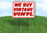 WE BUY VINTAGE VINYL RED Yard Sign with Stand LAWN SIGN