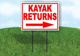 KAYAK RETURN RIGHT ARROW  RED Yard Sign Road with Stand LAWN SIGN Single sided