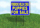 Pembroke Welsh Corgi PUPPIES FOR SALE YELLOW Yard Sign Road with Stand LAWN SIGN