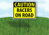 CAUTION RACERS ON ROAD YELLOW Plastic Yard Sign ROAD SIGN with Stand