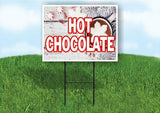 HOT CHOCOLATE Plastic Yard Sign ROAD SIGN with Stand