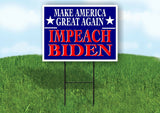 MAKE AMERICA GREAT AGAIN IMPEACH BIDEN Yard Sign with Stand LAWN SIGN