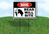 warning BEAR WILL BITE Yard Sign Road with Stand LAWN SIGN