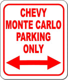 CHEVY MONTE CARLO Parking Only Right and Left Arrow Aluminum Composite Sign