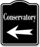 Conservatory Left Arrow BLACK Aluminum Composite Sign