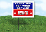 MEREDITH THANK YOU SERVICE 18 in x 24 in Yard Sign Road Sign with Stand