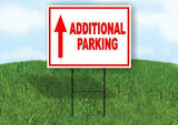 ADDITIONAL PARKING STRAIGHT arrow red Yard Sign with Stand LAWN SIGN