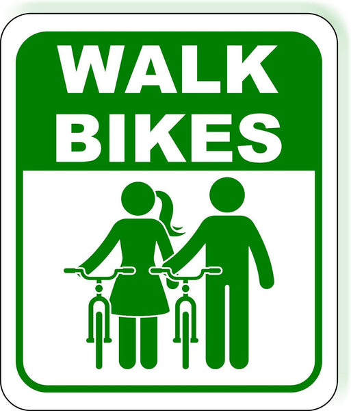 Walk Bikes Green  Bike Lane Metal Aluminum Composite Safety Sign
