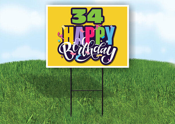 34 AGE HAPPY BIRTHDAY YELLOW 18inx24in Yard Road Sign w/ Stand