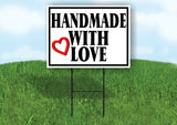 HANDMADE WITH LOVE HEART BLACK BORDER Yard Sign with Stand LAWN SIGN