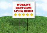 WORLDS BEST MOM LIVES HERE Plastic Yard Sign ROAD SIGN with Stand