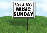 50'S 60'S MUSIC SUNDAY BLACK BORDER Yard Sign with Stand LAWN SIGN
