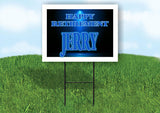 JERRY RETIREMENT BLUE 18 in x 24 in Yard Sign Road Sign with Stand
