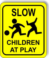 Slow funny children at play metal outdoor sign bright yellow long-lasting