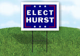 ELECT HURST 18 in x 24 in Yard Sign Road Sign with Stand